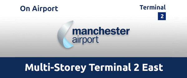 Manchester Airport Multi Storey Terminal 2 East