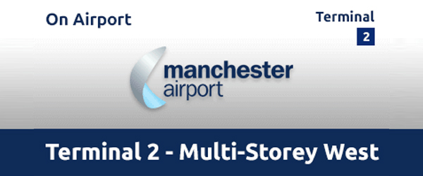 Manchester Airport Multi Storey Terminal 2 West